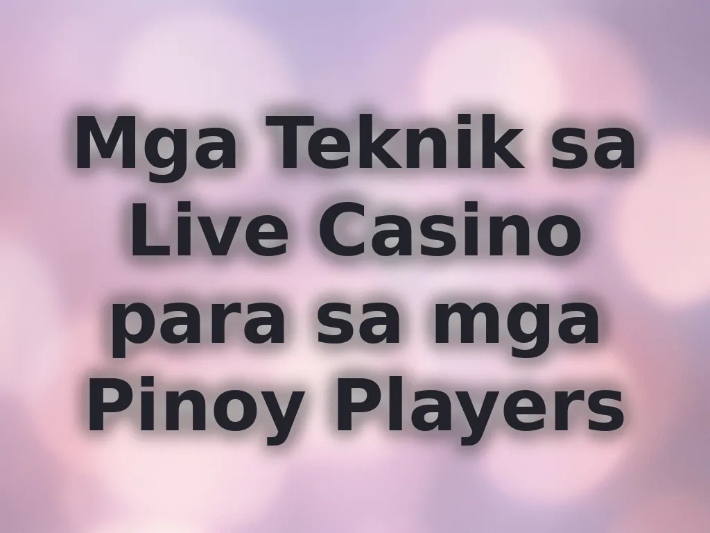 Live Casino Strategies